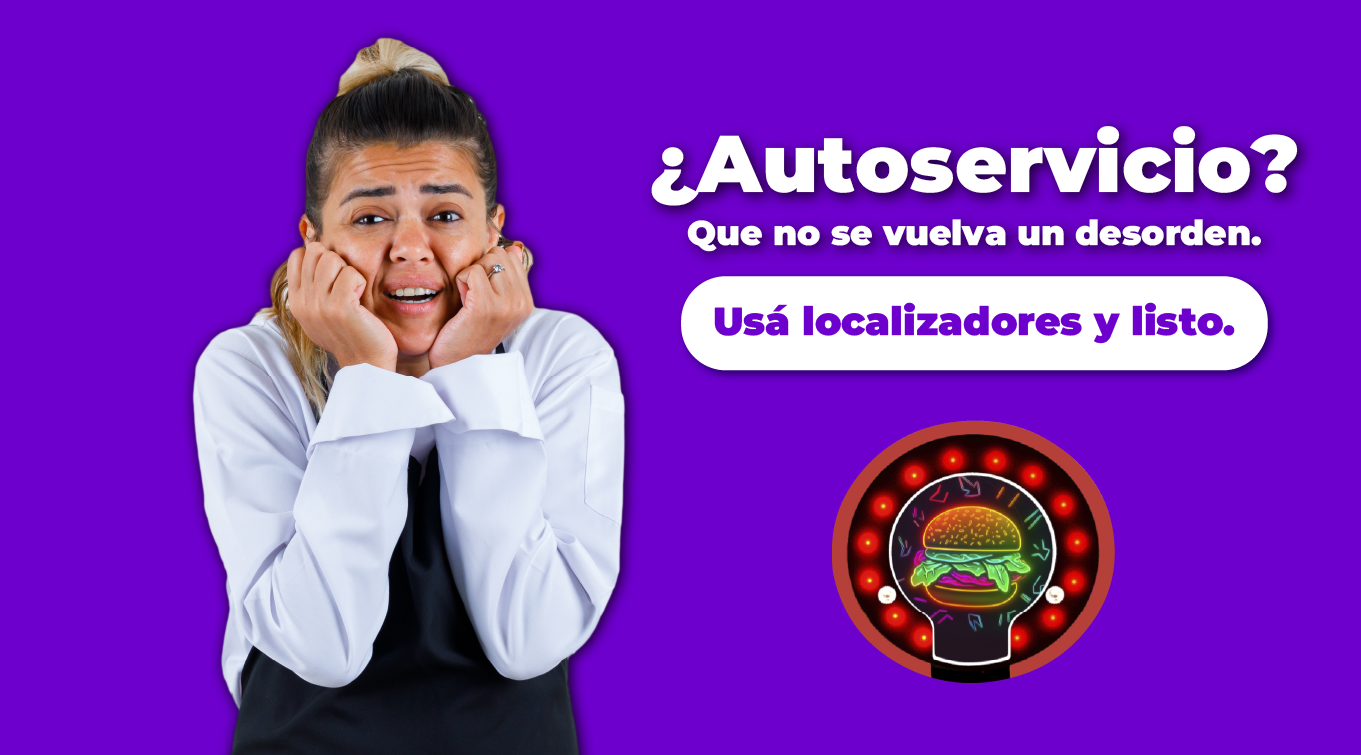 Localizadores para restaurantes autoservicio